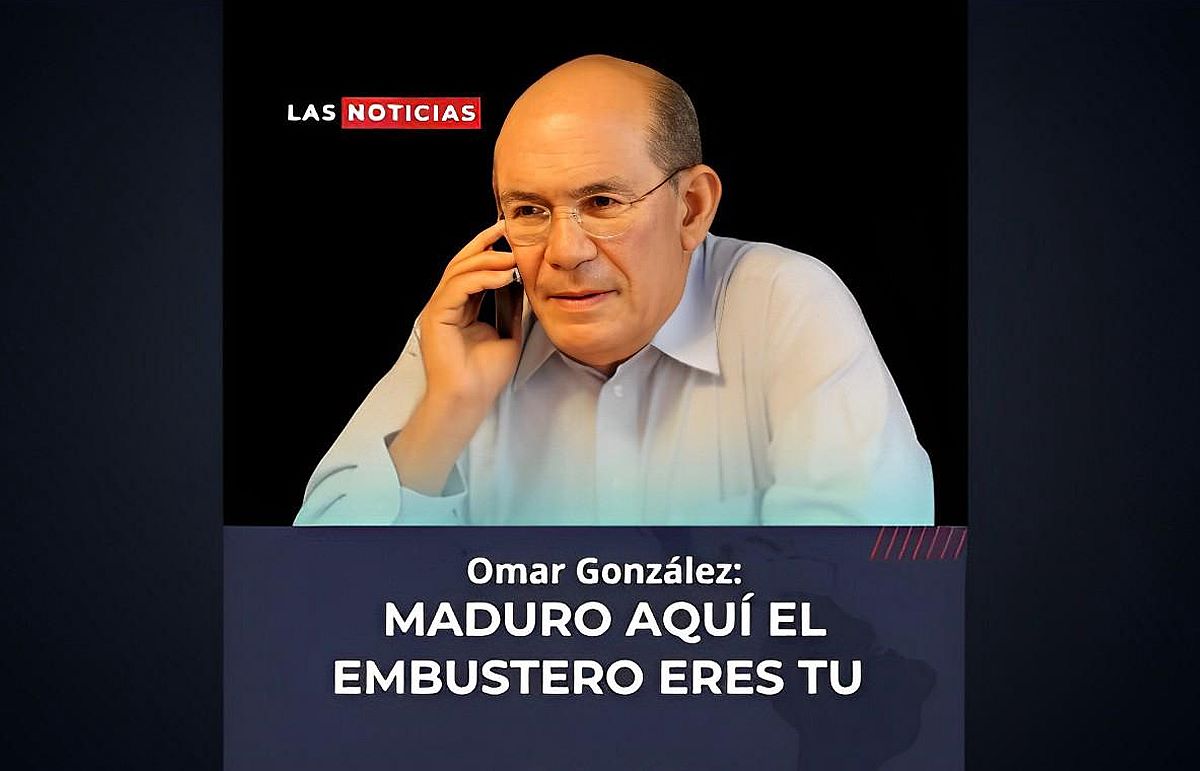 Omar González Moreno: «Maduro, aquí el embustero eres tú»