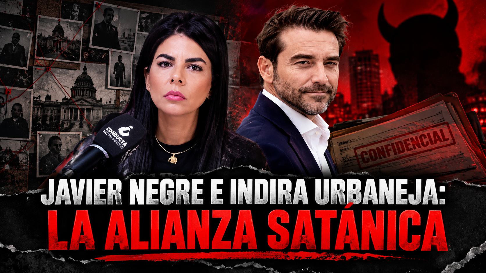 JAVIER NEGRE E INDIRA URBANEJA: LA ALIANZA SATÁNICA JAVIER NEGRE E INDIRA URBANEJA: LA ALIANZA SATÁNICA