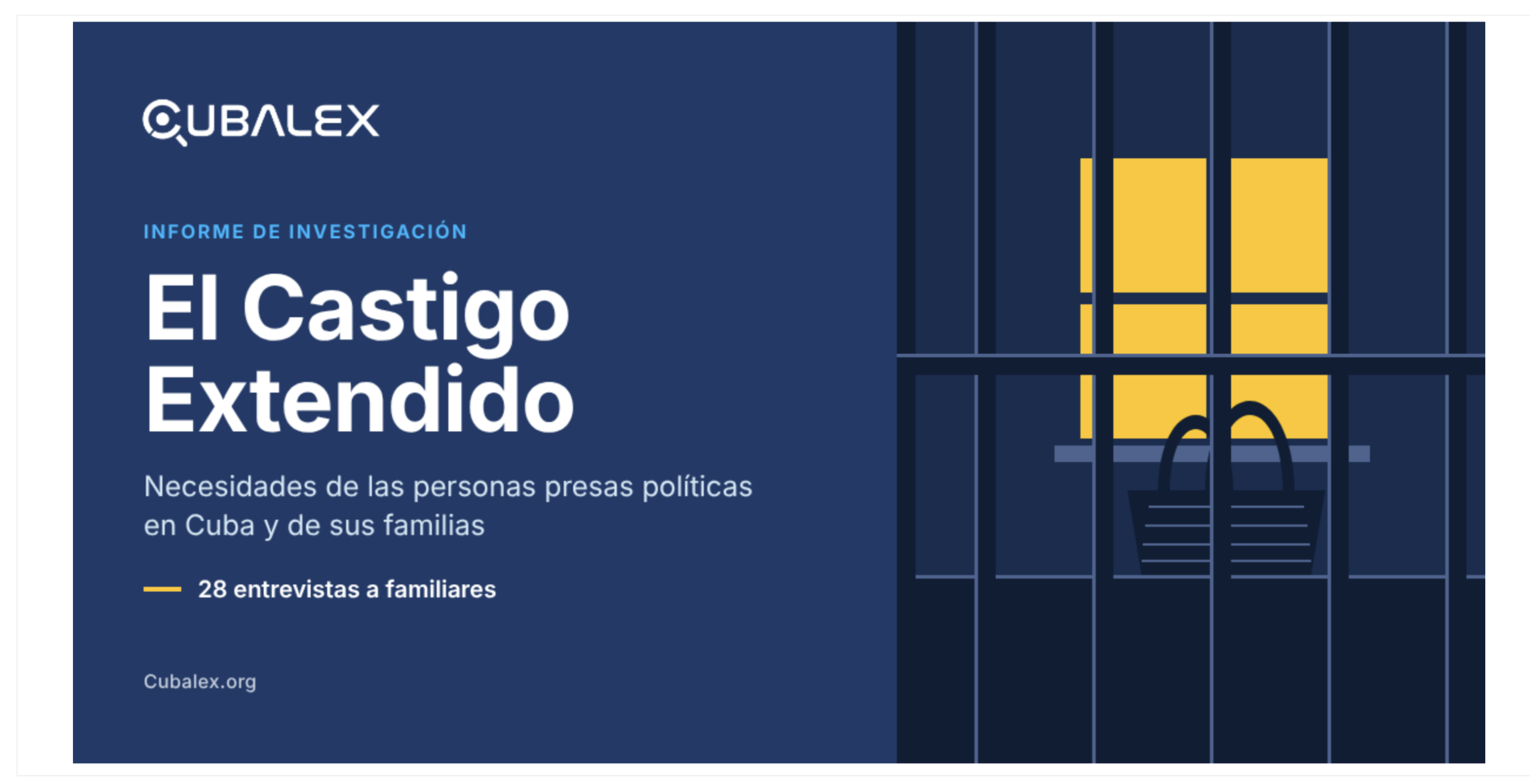 El castigo extendido: necesidades de las personas presas políticas en Cuba y de sus familias El castigo extendido: necesidades de las personas presas políticas en Cuba y de sus familias